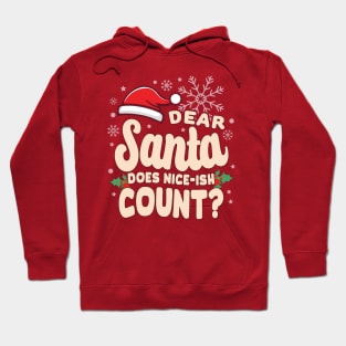 Christmas Does Nice-ish Count Funny Hoodie